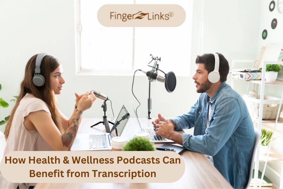 181_HowHealth&WellnessPodcastsCanBenefitfromTranscription.jpg