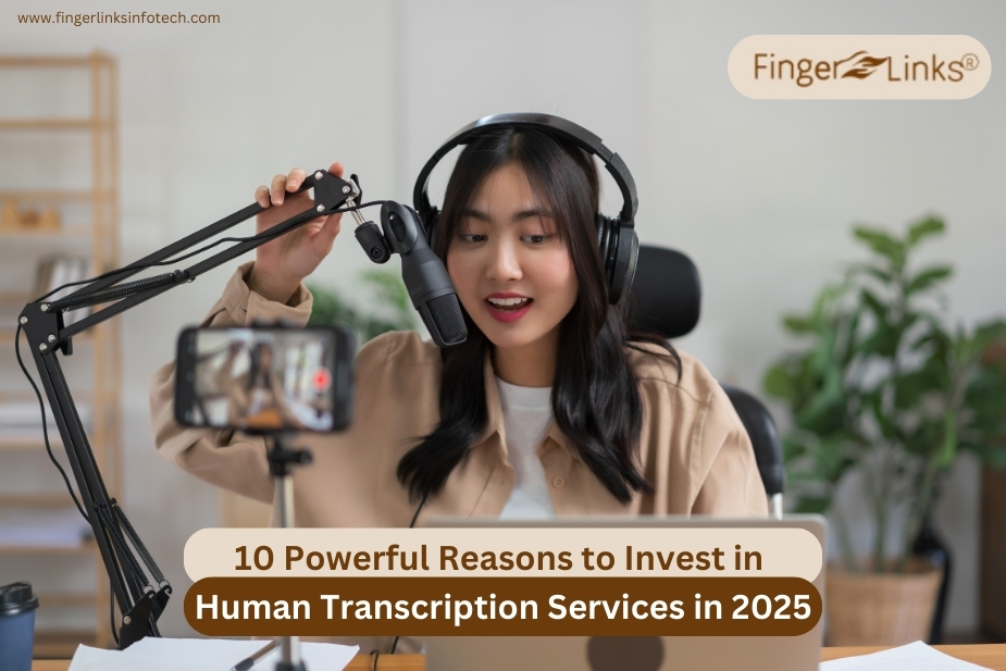 188_10PowerfulReasons-to-Invest-in-Human-Transcription-Services-in-2025.jpg