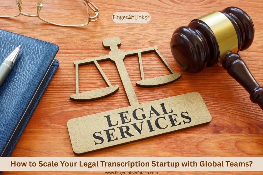 196_HowtoScaleYourLegalTranscriptionStartup.jpg